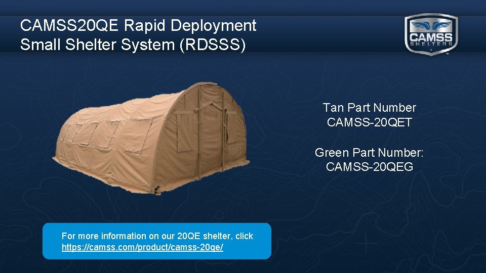 CAMSS 20 QE Rapid Deployment Small Shelter System (RDSSS) Tan Part Number CAMSS-20 QET