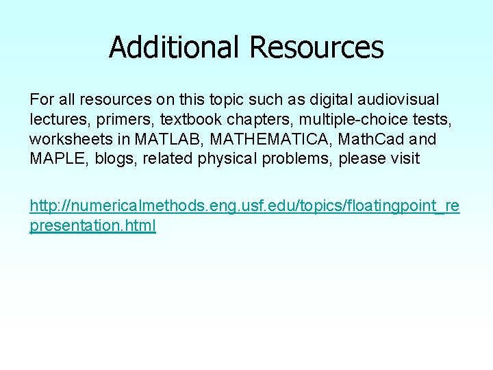 Additional Resources For all resources on this topic such as digital audiovisual lectures, primers,