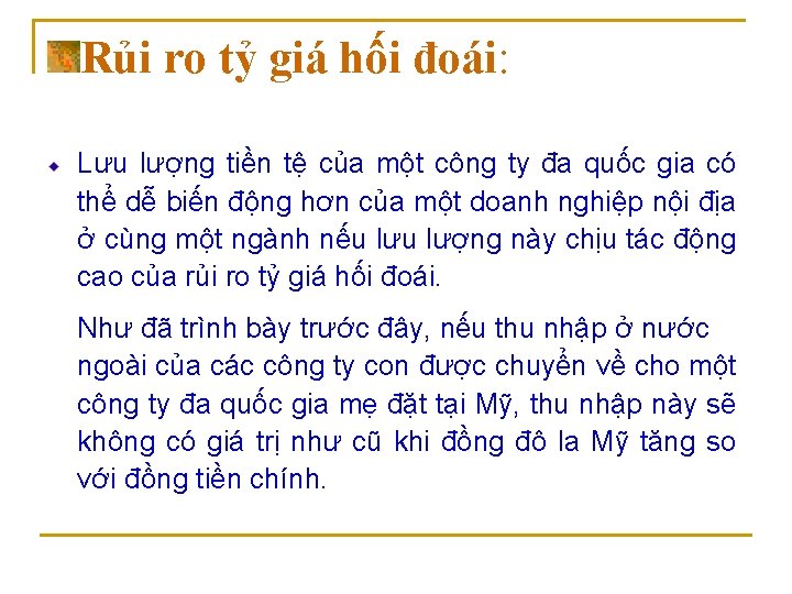 Rủi ro tỷ giá hối đoái: Lưu lượng tiền tệ của một công ty