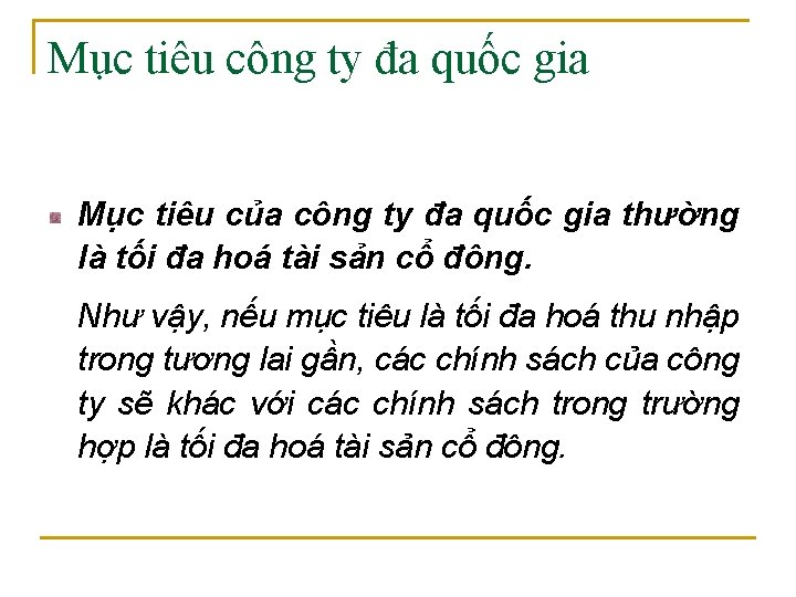 Mục tiêu công ty đa quốc gia Mục tiêu của công ty đa quốc