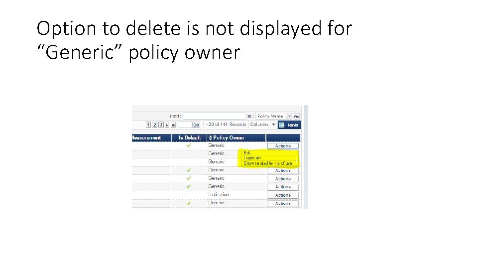 Option to delete is not displayed for “Generic” policy owner 