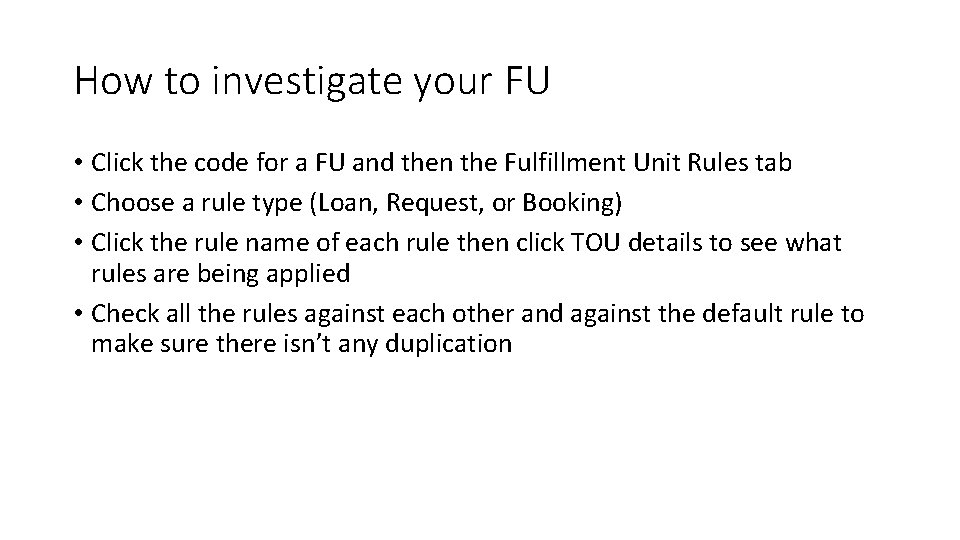 How to investigate your FU • Click the code for a FU and then