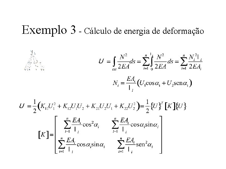 Exemplo 3 - Cálculo de energia de deformação 