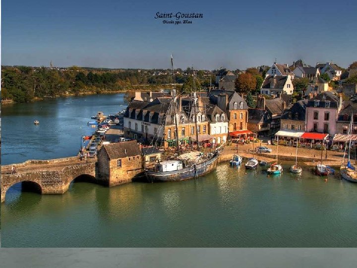 Saint-Goustan Preko mosta izmedju Vannes-a i Lorient-a stiže se u luku S a i