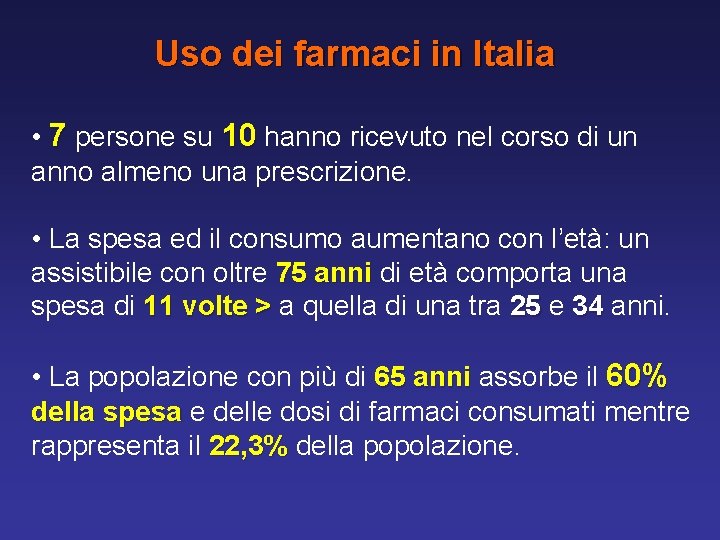 Uso dei farmaci in Italia • 7 persone su 10 hanno ricevuto nel corso