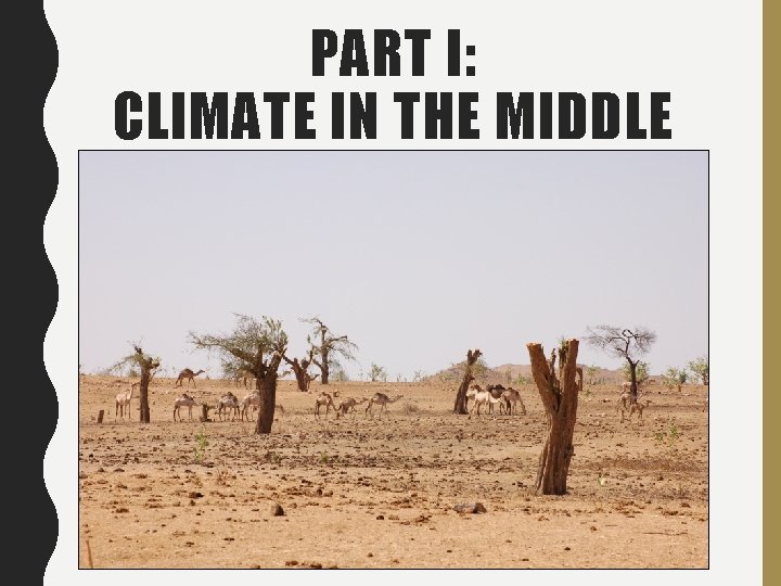 PART I: CLIMATE IN THE MIDDLE EAST 