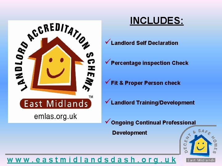 INCLUDES: üLandlord Self Declaration üPercentage inspection Check üFit & Proper Person check üLandlord Training/Development