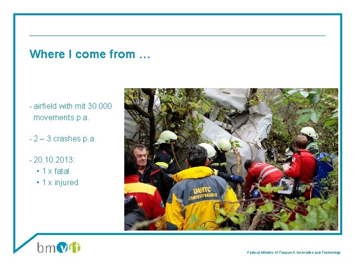 Where I come from … - airfield with mit 30. 000 movements p. a.