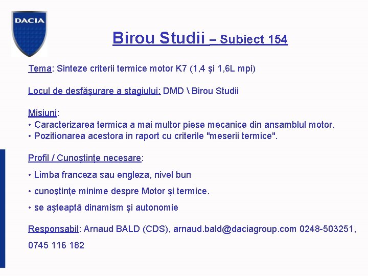 Birou Studii – Subiect 154 Tema: Sinteze criterii termice motor K 7 (1, 4