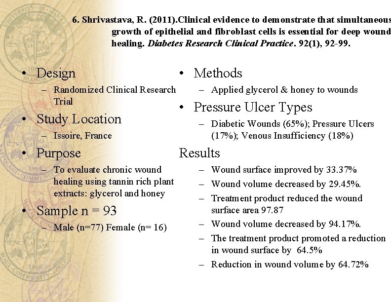 6. Shrivastava, R. (2011). Clinical evidence to demonstrate that simultaneous growth of epithelial and