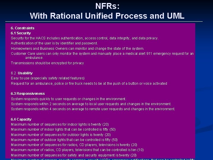 NFRs: With Rational Unified Process and UML 6. Constraints 6. 1 Security for the