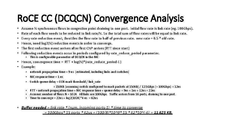 Ro. CE CC (DCQCN) Convergence Analysis • • • Assume N synchronous flows in