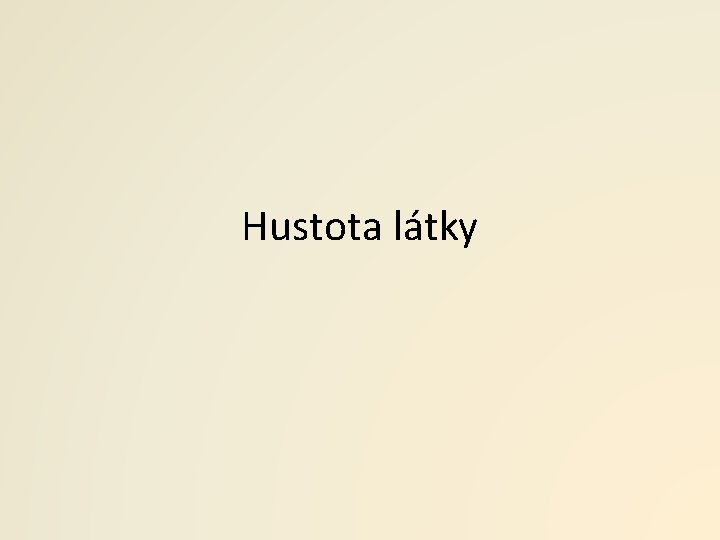 Hustota látky 