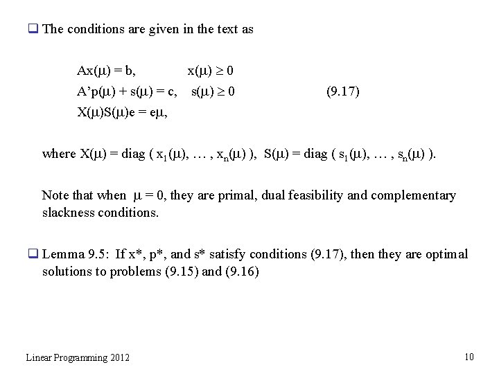 q The conditions are given in the text as Ax( ) = b, x(