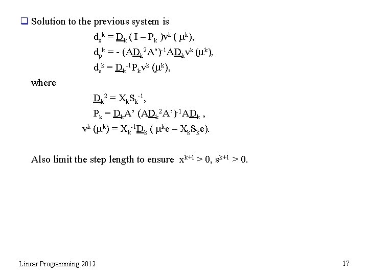 q Solution to the previous system is dxk = Dk ( I – Pk