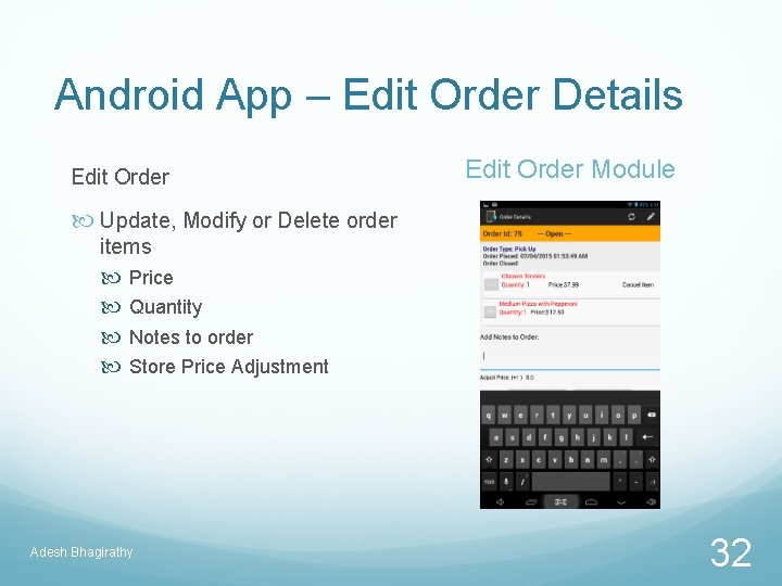 Android App – Edit Order Details Edit Order Module Update, Modify or Delete order