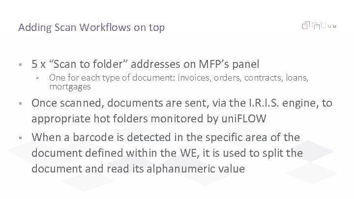 Adding Scan Workflows on top § 5 x “Scan to folder” addresses on MFP’s