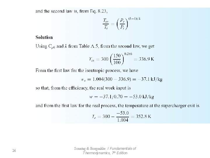 26 Sonntag & Borgnakke / Fundamentals of Thermodynamics, 7 th Edition 