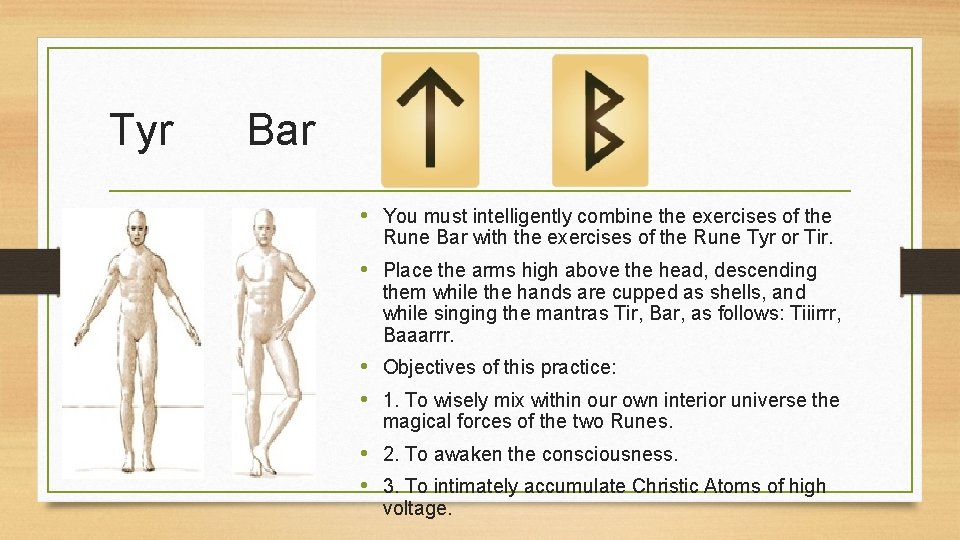 Tyr Bar • You must intelligently combine the exercises of the Rune Bar with