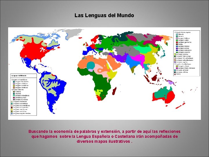 Las Lenguas del Mundo Buscando la economía de palabras y extensión, a partir de