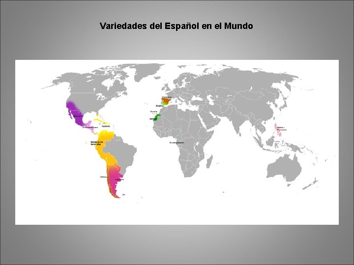 Variedades del Español en el Mundo 