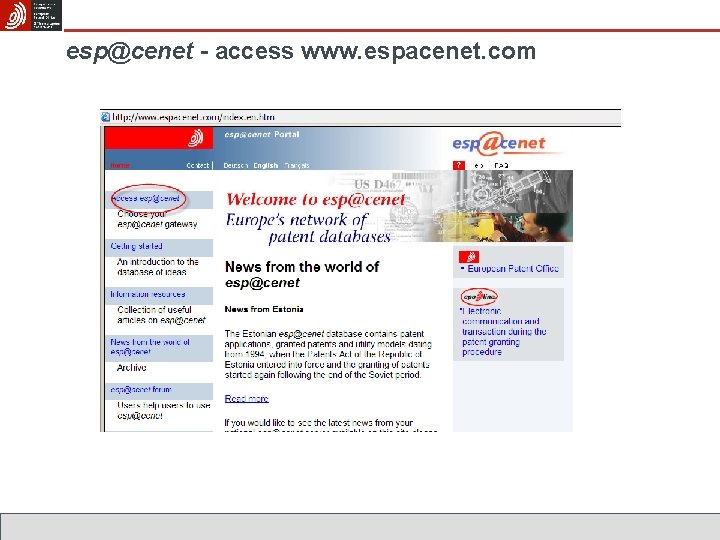 esp@cenet - access www. espacenet. com 