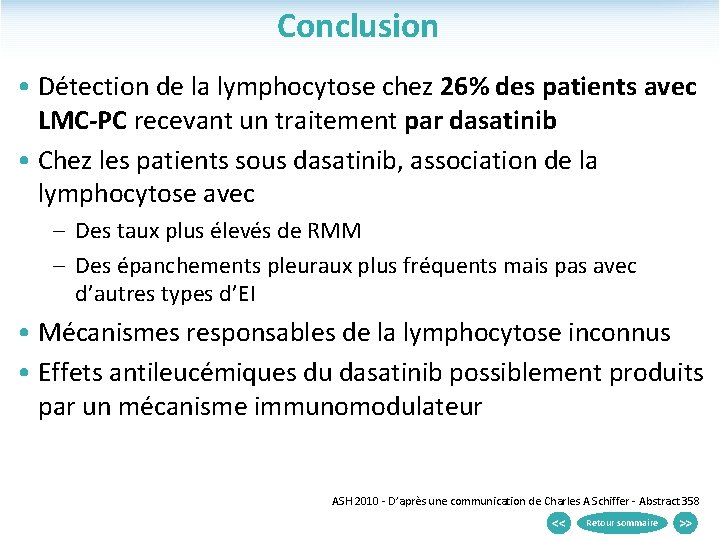 Conclusion • Détection de la lymphocytose chez 26% des patients avec LMC-PC recevant un