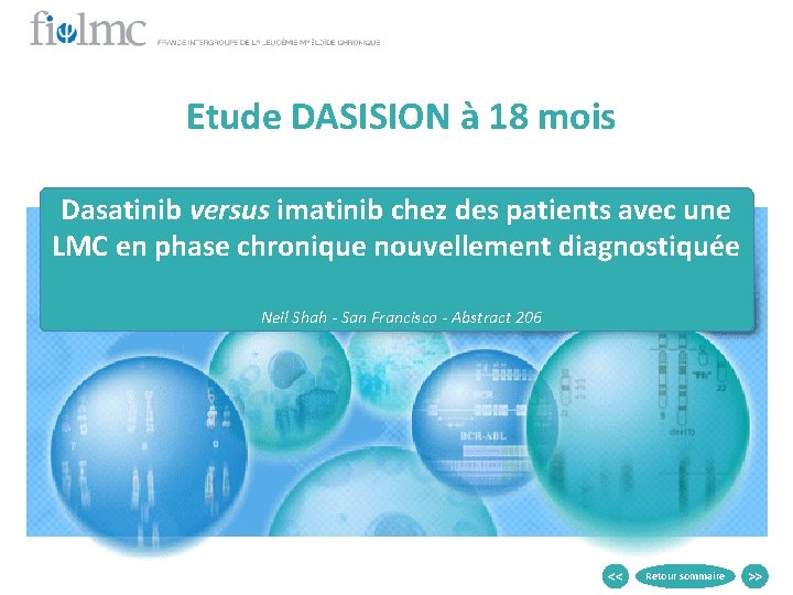 Etude DASISION à 18 mois Dasatinib versus imatinib chez des patients avec une LMC