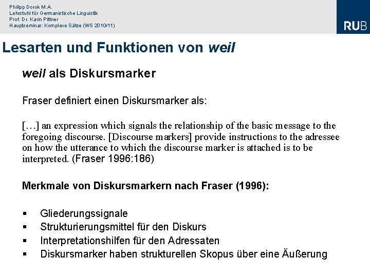 Philipp Dorok M. A. Lehrstuhl für Germanistische Linguistik Prof. Dr. Karin Pittner Hauptseminar: Komplexe