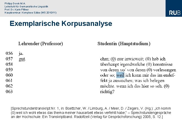 Philipp Dorok M. A. Lehrstuhl für Germanistische Linguistik Prof. Dr. Karin Pittner Hauptseminar: Komplexe