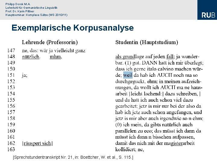 Philipp Dorok M. A. Lehrstuhl für Germanistische Linguistik Prof. Dr. Karin Pittner Hauptseminar: Komplexe