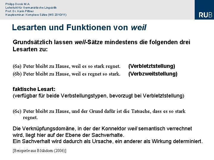 Philipp Dorok M. A. Lehrstuhl für Germanistische Linguistik Prof. Dr. Karin Pittner Hauptseminar: Komplexe