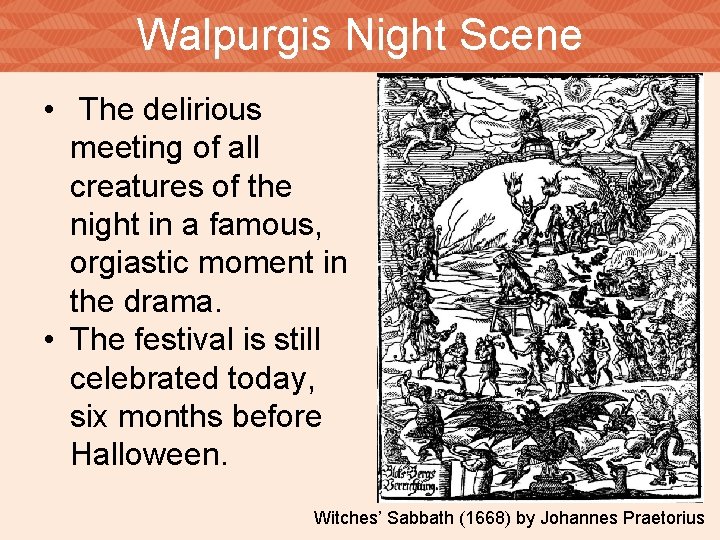 Walpurgis Night Scene • The delirious meeting of all creatures of the night in