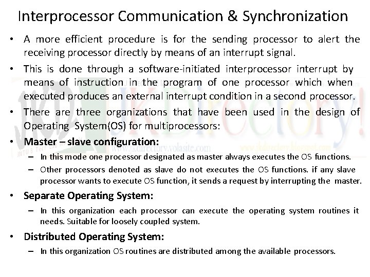 Interprocessor Communication & Synchronization • A more efficient procedure is for the sending processor