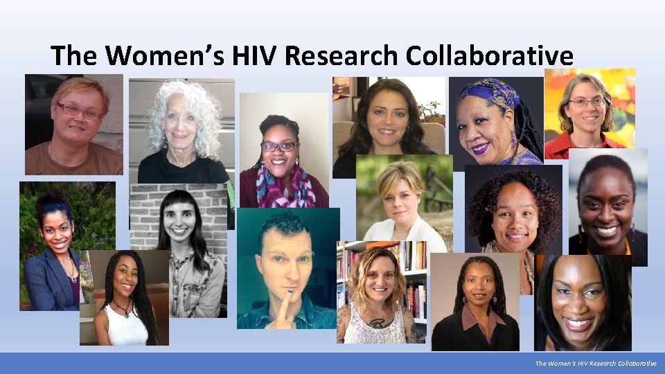 The Women’s HIV Research Collaborative 