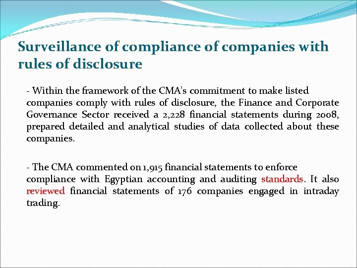 Surveillance of compliance of companies with rules of disclosure - Within the framework of