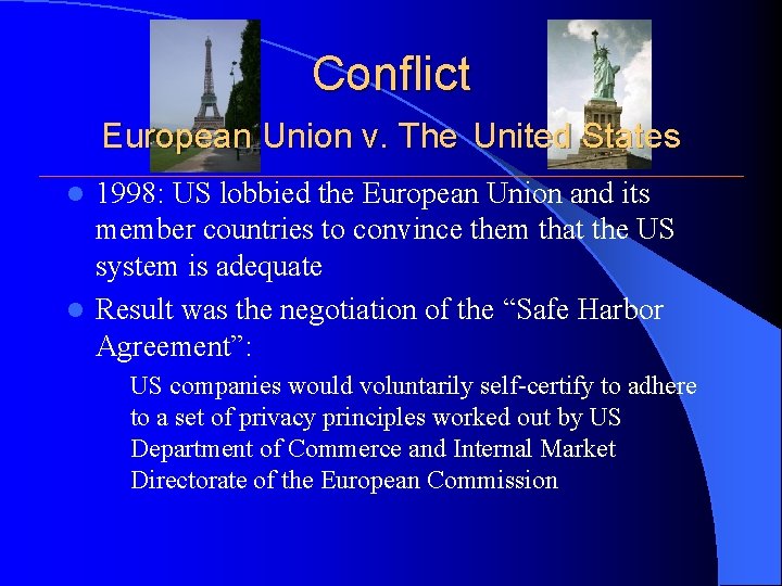 Conflict European Union v. The United States 1998: US lobbied the European Union and Conflict European Union v. The United States 1998: US lobbied the European Union and