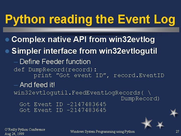 Python reading the Event Log l Complex native API from win 32 evtlog l