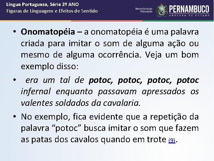 Língua Portuguesa, Série 2º ANO Figuras de Linguagem e Efeitos de Sentido • Onomatopéia