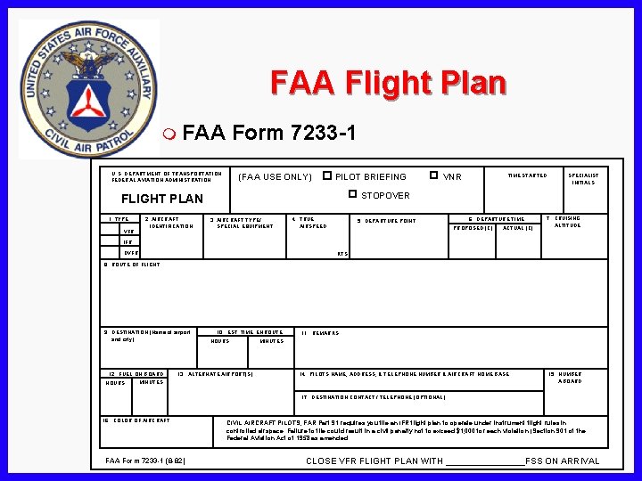 FAA Flight Plan m FAA Form 7233 -1 U. S. DEPARTMENT OF TRANSPORTATION FEDERAL