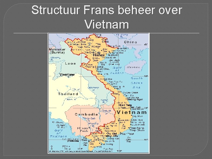 Structuur Frans beheer over Vietnam 