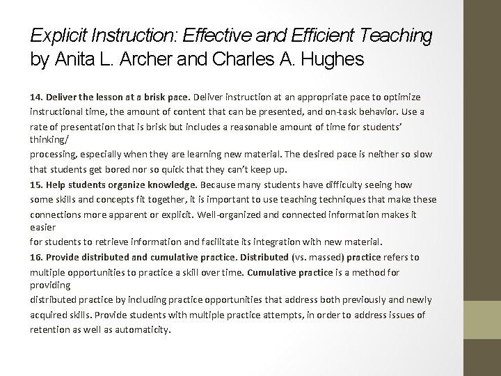 Explicit Instruction: Effective and Efficient Teaching by Anita L. Archer and Charles A. Hughes Explicit Instruction: Effective and Efficient Teaching by Anita L. Archer and Charles A. Hughes