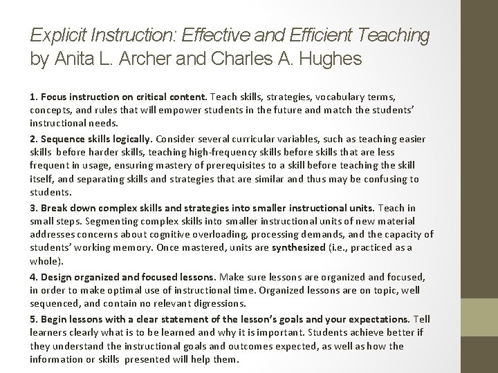 Explicit Instruction: Effective and Efficient Teaching by Anita L. Archer and Charles A. Hughes Explicit Instruction: Effective and Efficient Teaching by Anita L. Archer and Charles A. Hughes