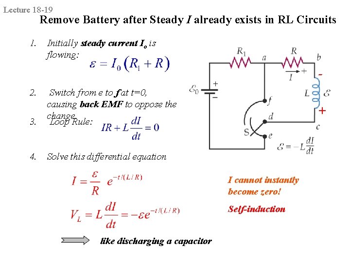 Lecture 18 -19 Remove Battery after Steady I already exists in RL Circuits 1.