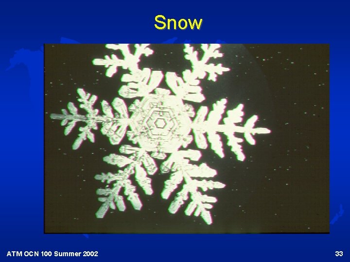 Snow ATM OCN 100 Summer 2002 33 