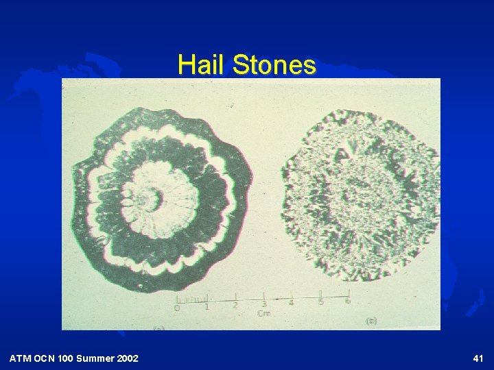 Hail Stones ATM OCN 100 Summer 2002 41 