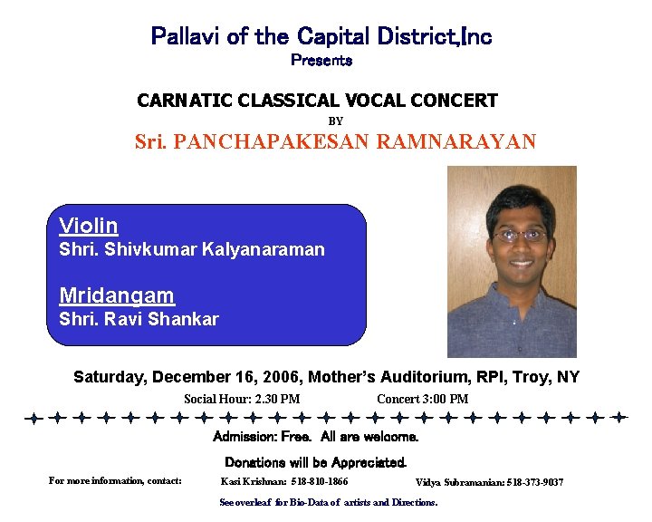 Pallavi of the Capital District, Inc Presents CARNATIC CLASSICAL VOCAL CONCERT BY Sri. PANCHAPAKESAN