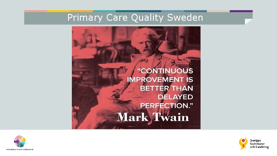 Primary Care Quality Sweden 