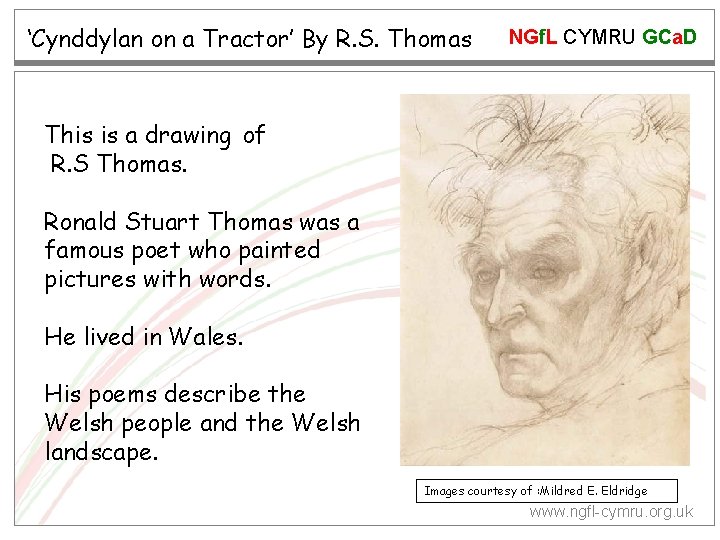 ‘Cynddylan on a Tractor’ By R. S. Thomas NGf. L CYMRU GCa. D This