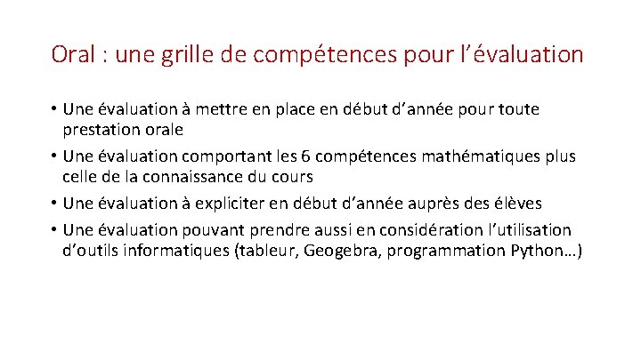 Oral : une grille de compétences pour l’évaluation • Une évaluation à mettre en